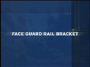 M-Series: Guard rails (#2) Face Guard Rail Bracket